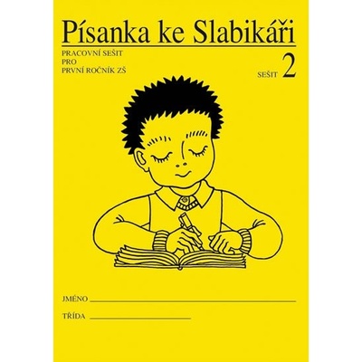 Písanka ke Slabikáři sešit 2