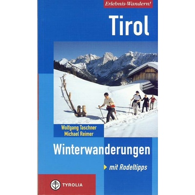 zimní průvodce Tirol Winterwanderungen