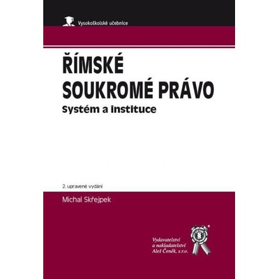 Římské soukromé právo 2. upravené vydání