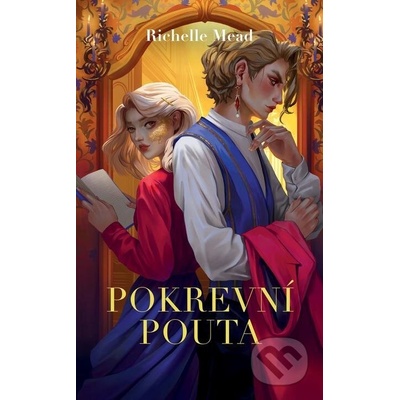 Pokrevní pouta - Richelle Mead