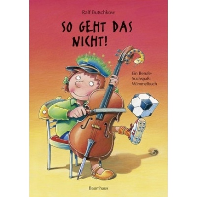 So geht das nicht! (Mini-Ausgabe) | Ralf Butschkow