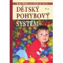 Dětský pohybový systém - Ivan Dylevský