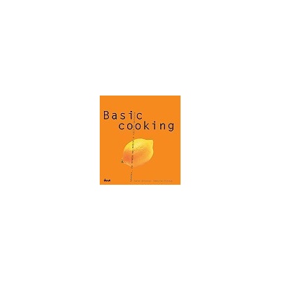 Basic Cooking Sabine - Dickhaut Sebastian Sälzerová
