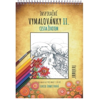 Inspirační vymalovánky II. Cesta životem, s kroužkovou horní vazbou A4