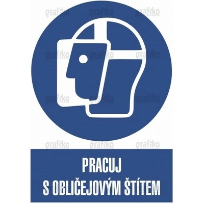 Grafiko | Pracuj s obličejovým štítem - Text obrázku Pracuj s obličejovým štítem, Materiál Samolepící PVC folie, Rozměr 297x210mm