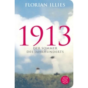 1913 | Florian Illies (ISBN: 9783596520534)
