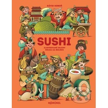 Sushi – ilustrované dejiny rolka za rolkou - Dávid Soboň