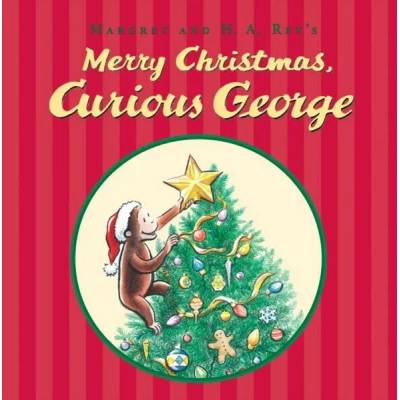Merry Christmas, Curious George | Catherine Hapka
