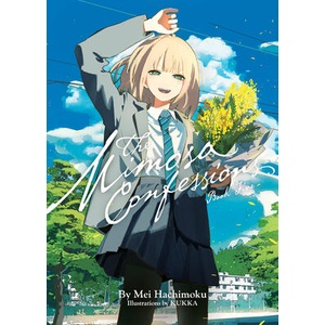 The Mimosa Confessions (Light Novel) Vol. 5 (ISBN: 9798893737691)