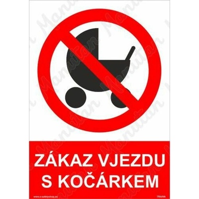 Zákaz vjezdu s kočárkem, plast 210 x 297 x 2 mm A4