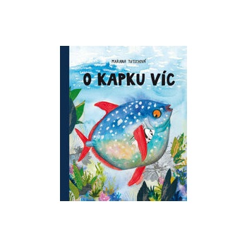 O kapku víc