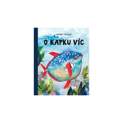 O kapku víc