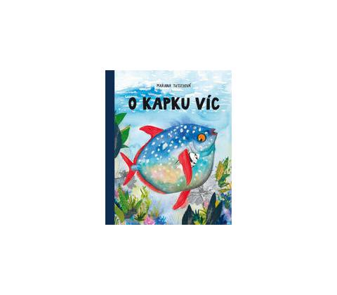 O kapku víc