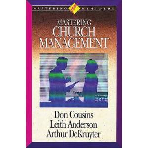 Mastering Ministry | Arthur Dekruyter, Don Cousins, Leith Anderson (ISBN: 9781418532307)