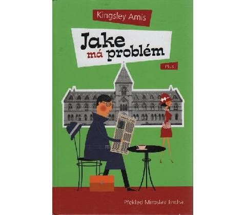 Jake má problém