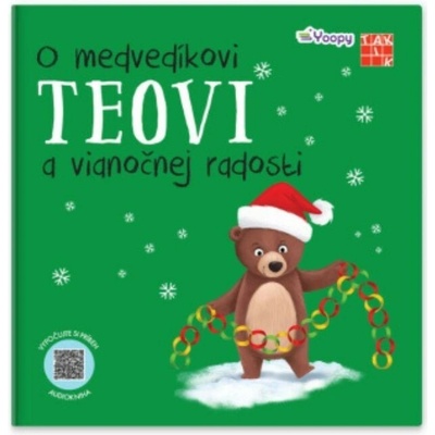 O medvedíkovi Teovi a vianočnej radosti