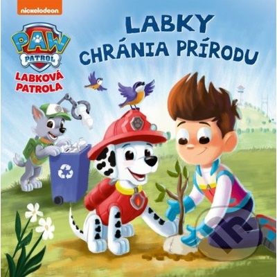 Labková patrola: Labky chránia prírodu - Egmont SK