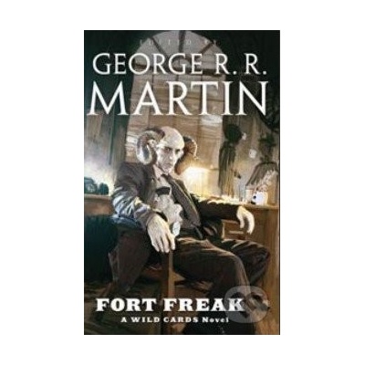 Fort Freak - George R.R. Martin