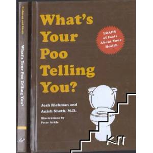 What's Your Poo Telling You? (ISBN: 9780811857826)