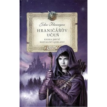Hraničářův učeň 1: Rozvaliny Gorlanu - John Flanagan
