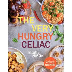 The Very Hungry Celiac | PERSSON MELANIE (ISBN: 9781761451423)
