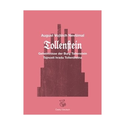 Tajnosti hradu Tollenšteina - Tollenstein - Nevšímal, Vojtěch, Pevná vazba vázaná