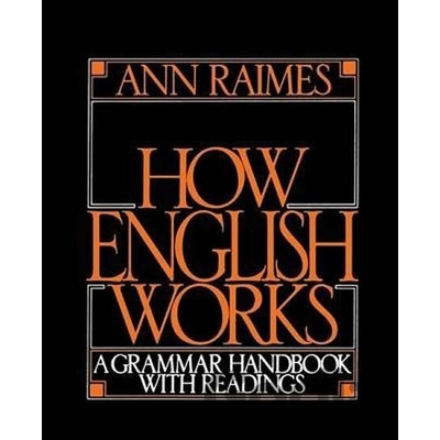 How English Works NE: Student´s Book - Ann Raimes