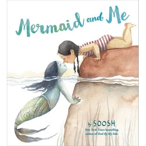 Mermaid and Me | Soosh (ISBN: 9780316426626)