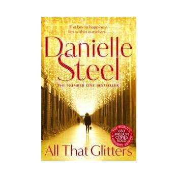 All That Glitters - Danielle Steel, Pan Macmillan
