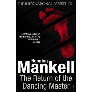 Return Of The Dancing Master | Henning Mankell (ISBN: 9780099541882)