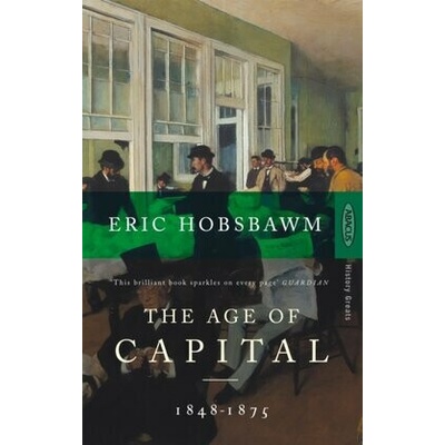 Age of Capital Hobsbawm Eric
