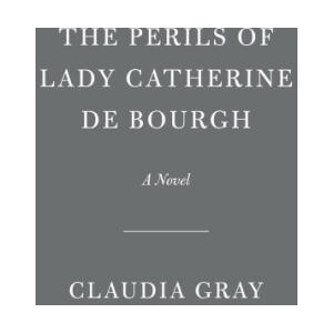 The Perils of Lady Catherine de Bourgh (ISBN: 9780593686584)