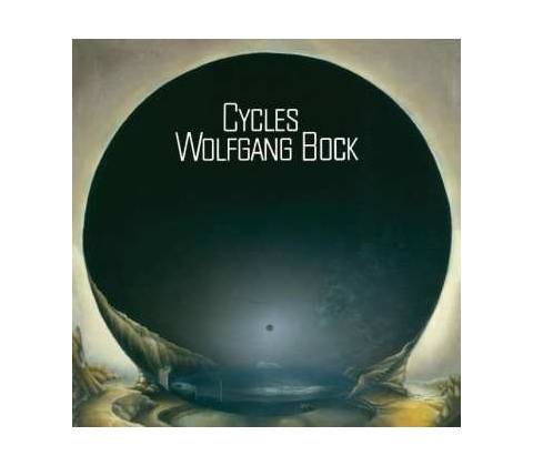 Wolfang Bock - Cycles CD
