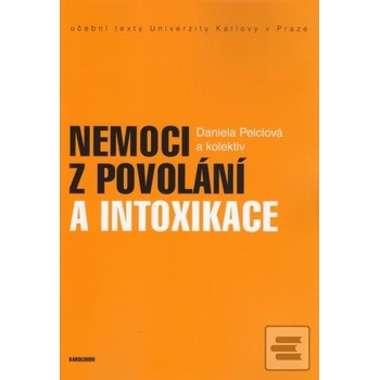 Nemoci z povolání a intoxikace