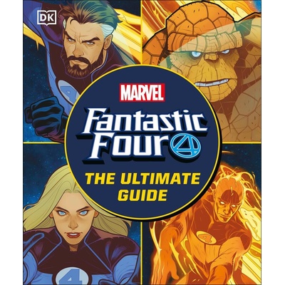 Fantastic Four The Ultimate Guide - Melanie Scott