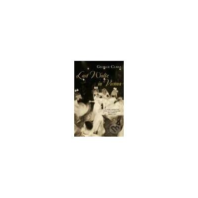 Last Waltz in Vienna - G. Clare – Hledejceny.cz