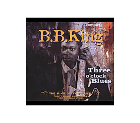 Three O'Clock Blues - B.B. King CD