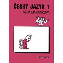 Český jazyk pro 1.ročník SŠ - Věra Martinková