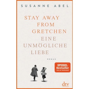 Stay away from Gretchen | Susanne Abel (ISBN: 9783423220149)