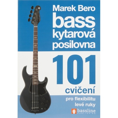 Baskytarová posilovna 101 cvičení pro flexibilitu levé ruky