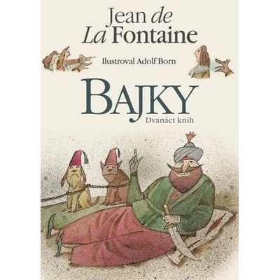 Bajky - Dvanáct knih - Jean de La Fontaine