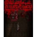 Goodnight Butcher