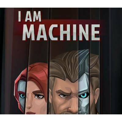I Am Machine