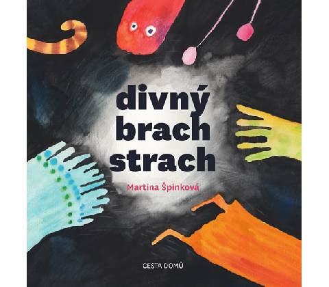 Divný brach strach