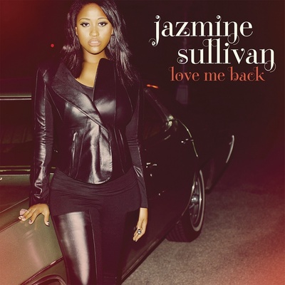 Jazmine Sullivan Love Me Back