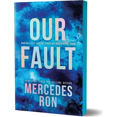 Our Fault (Deluxe Edition) - Mercedes Ron, Sourcebooks, Inc
