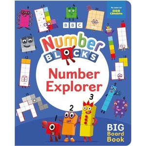Numberblocks Number Explorer: A Big Board Book | Numberblocks, Sweet Cherry Publishing (ISBN: 9781802632545)
