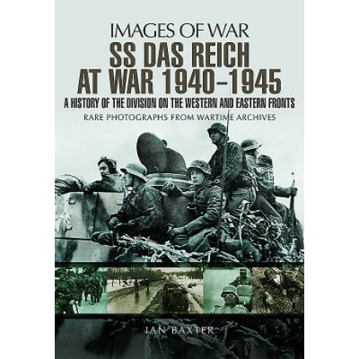 SS Das Reich at War 1939-1945 Baxter Ian