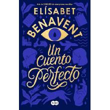 Un cuento perfecto / A Perfect Short Story