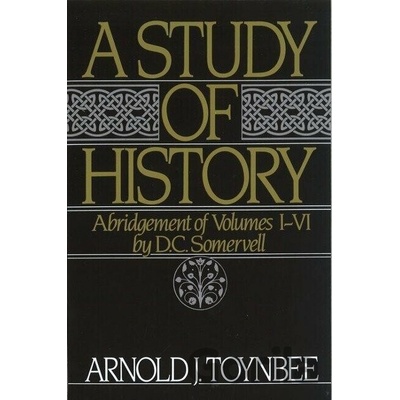 Study of History: Volume I: Abridgement of Volumes I-VI Toynbee Arnold J.